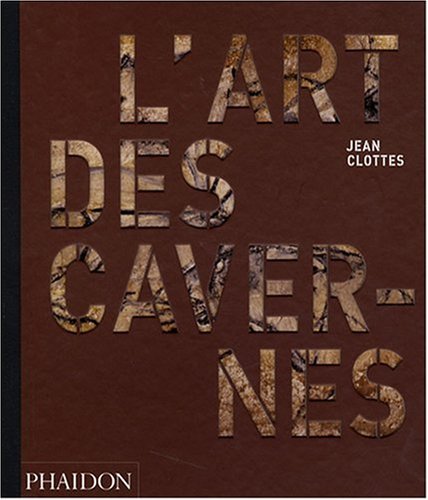 9780714899671: L'art des cavernes prhistoriques (0000)