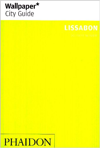 Lissabon (Wallpaper\\* City Guides - Claudia Saraiva