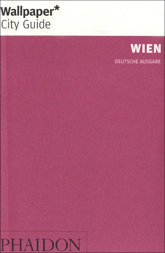 Wien (Wallpaper\\* City Guides - Paul Sentobe