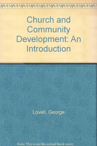 Imagen de archivo de Church and Community Development: An Introduction a la venta por The Book Squirrel Limited