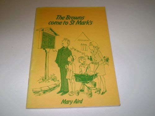 Beispielbild fr The Browns Come to St Mark's zum Verkauf von RIVERLEE BOOKS