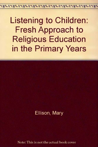 9780715104125: Listening to Children: Fresh Approach to Religious Education in the Primary Years