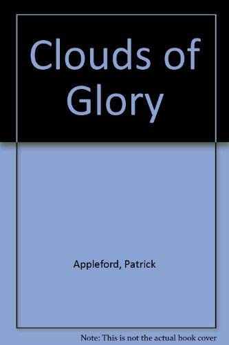 Beispielbild fr Clouds of Glory zum Verkauf von Goldstone Books