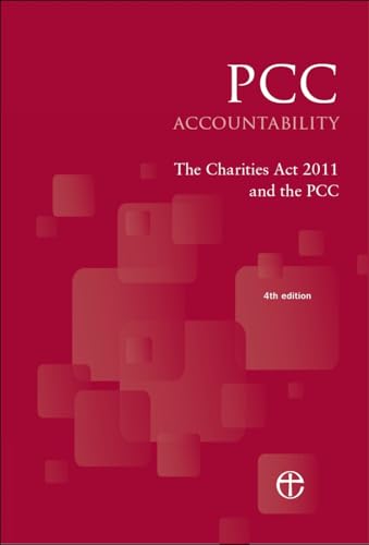 Stock image for PCC Accountability: The Charities Act 2011 and the PCC 4th edition for sale by WorldofBooks