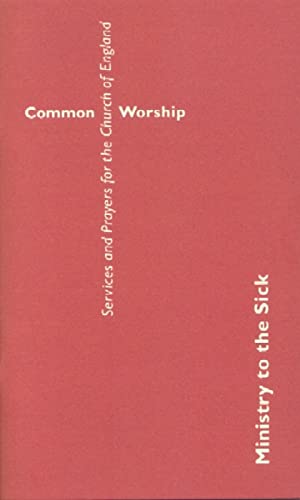Stock image for Common Worship: Ministry to the Sick Booklet for sale by WorldofBooks