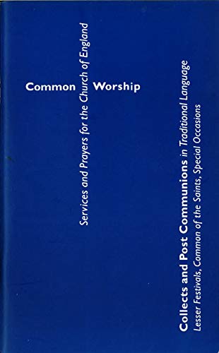 Beispielbild fr Common Worship: Collects and Post Communions in Traditional Language (Common Worship: Services and Prayers for the Church of England) zum Verkauf von WorldofBooks