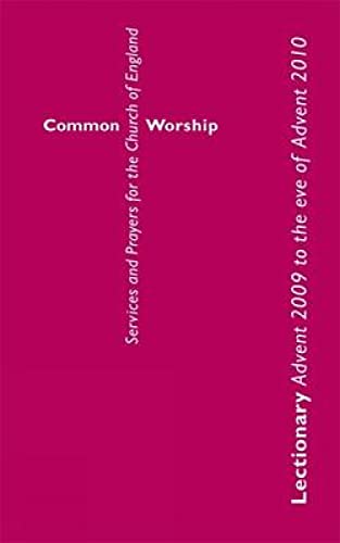 Stock image for Common Worship: Lectionary Advent 2009 to Advent 2010 (Common Worship: Services and Prayers for the Church of England) for sale by Re-Read Ltd