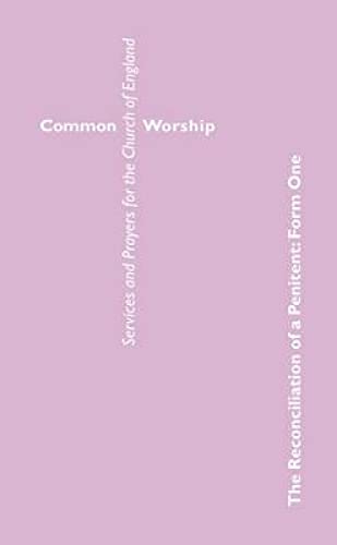 Beispielbild fr Common Worship: Reconciliation of a Penitent (Common Worship: Services and Prayers for the Church of England) zum Verkauf von WorldofBooks