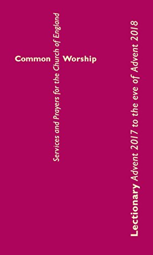 Beispielbild fr Common Worship Lectionary: Advent 2017 to the Eve of Advent 2018 (Standard Format) zum Verkauf von WorldofBooks