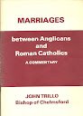 Beispielbild fr Marriages Between Anglicans and Roman Catholics: A Commentary zum Verkauf von WorldofBooks
