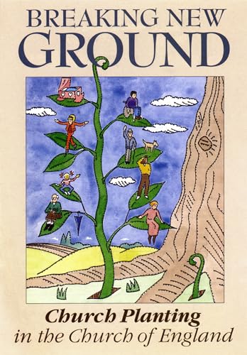 Stock image for Breaking New Ground: Church Planting in the Church of England for sale by Wonder Book