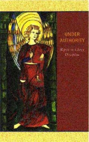 Imagen de archivo de Under Authority: Report on Clergy Discipline a la venta por WorldofBooks