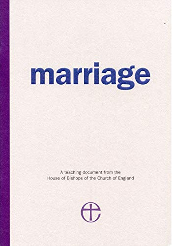 Beispielbild fr Marriage: A Teaching Document from the House of Bishops of the Church of England zum Verkauf von WorldofBooks