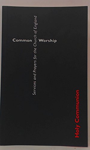 Imagen de archivo de Common Worship Order For The Celebration Of Holy Communion a la venta por SecondSale