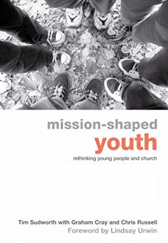 Stock image for Mission-Shaped Youth: Rethinking Young People and Church for sale by WorldofBooks