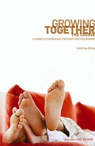 Beispielbild fr Growing Together: The Course: A Complete Marriage Preparation Programme zum Verkauf von WorldofBooks