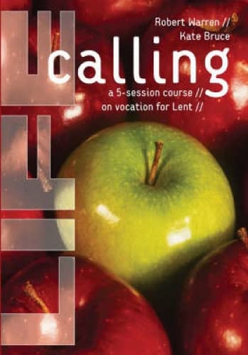 9780715141373: Life Calling: A 5-session Course on Vocation for Lent