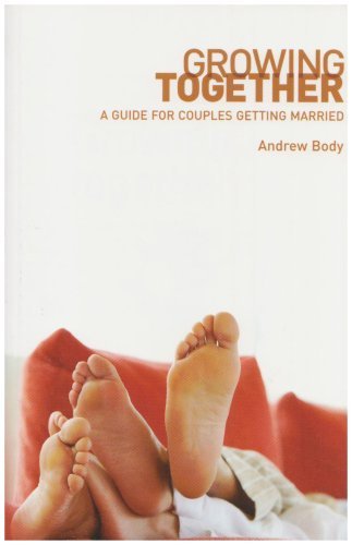 Beispielbild fr Growing Together: A Guide for Couples Getting Married zum Verkauf von WorldofBooks