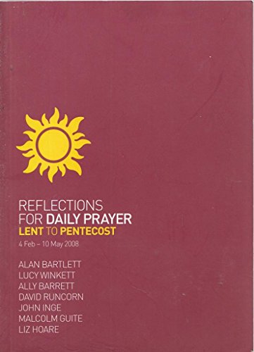 Reflections for Daily Prayer (9780715141526) by Bartlett, Alan; Winkett, Lucy; Barrett, Ali; Inge, John; Runcorn, David; Culling, Liz; Guite, Malcolm