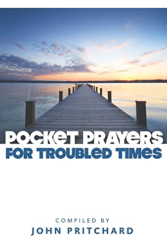Beispielbild fr Pocket Prayers for Troubled Times (Pocket Prayers Series) zum Verkauf von Lakeside Books