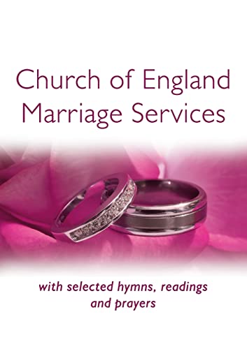 Beispielbild fr Church of England Marriage Services: with selected hymns, readings and prayers (Common Worship) zum Verkauf von AwesomeBooks