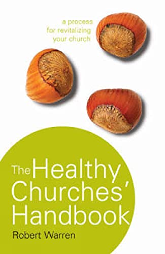 9780715142202: The Healthy Churches' Handbook: A Process for Revitalizing Your Church
