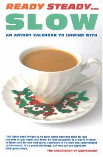 Beispielbild fr Ready Steady Slow: An Advent Calendar to Unwind with zum Verkauf von WorldofBooks