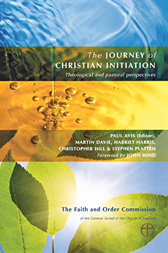 Beispielbild fr The Journey of Christian Initiation: Theological and Pastoral Perspectives zum Verkauf von WorldofBooks