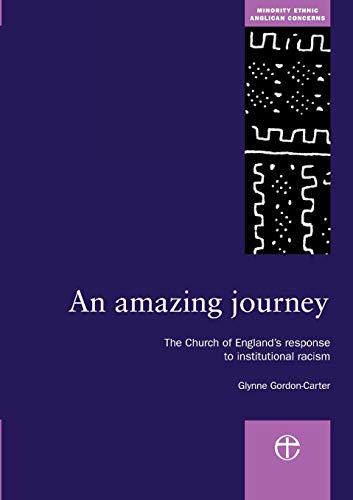 9780715143551: An Amazing Journey: The Church of England's Response to Institutional Racism