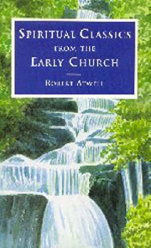 Spiritual Classics from the Early Church.