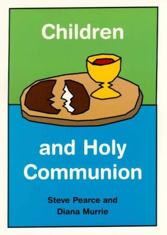 Imagen de archivo de Children and Holy Communion a la venta por WorldofBooks