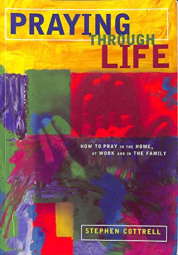 Beispielbild fr Praying Through Life zum Verkauf von WorldofBooks