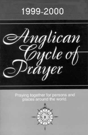 Beispielbild fr Anglican Cycle of Prayer: 1999-2000 zum Verkauf von Wonder Book