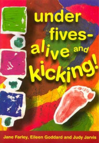 Beispielbild fr Under Fives Alive and Kicking! zum Verkauf von WorldofBooks