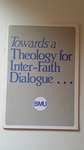 Beispielbild fr Towards a Theology for Inter-Faith Dialogue zum Verkauf von Merandja Books