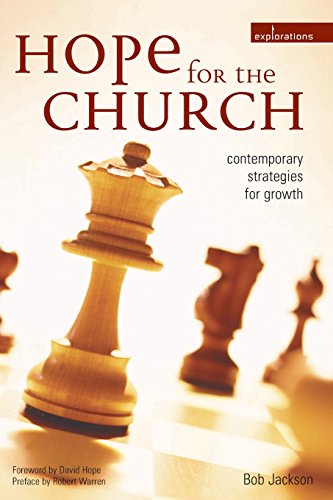 Imagen de archivo de Hope for the Church: Contemporary Strategies for Growth (Explorations) a la venta por WorldofBooks