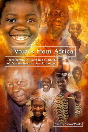 Stock image for Voices from Africa: Transforming Mission in a Context of Marginalization for sale by WorldofBooks