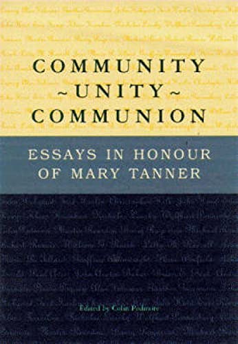 Stock image for Community-Unity-Communion: Essays in Honour of Mary Tanner for sale by WorldofBooks