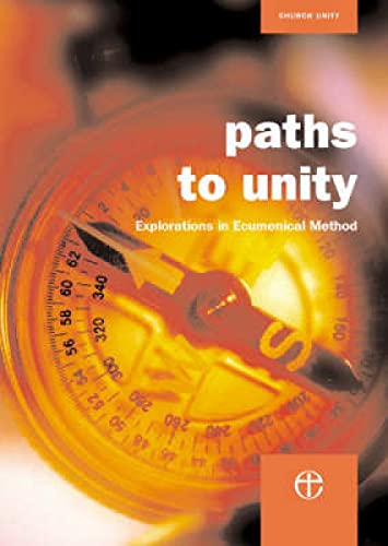 Beispielbild fr Paths to Unity: Explorations in Ecumenical Method zum Verkauf von WorldofBooks