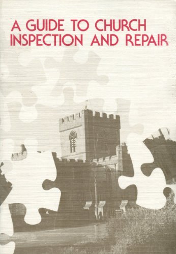Beispielbild fr Guide to Church Inspection and Repair zum Verkauf von WeBuyBooks