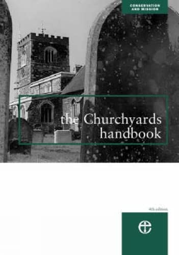 Stock image for The Churchyards Handbook (Conservation & Mission) for sale by AwesomeBooks