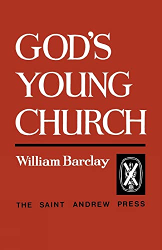 

God's Young Church A Study of the Early Church