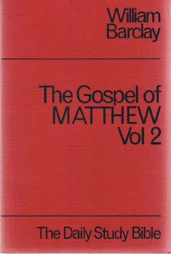 9780715200803: Matthew: v. 2 (Daily Study Bible)