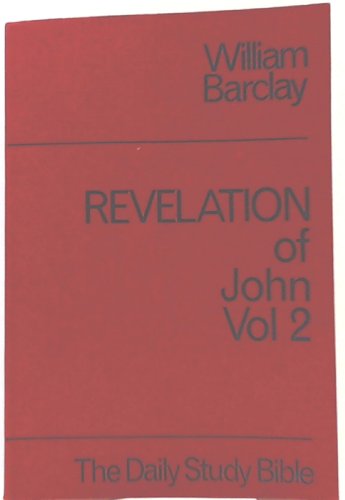 Imagen de archivo de Revelation: v. 2 (Daily Study Bible) a la venta por WorldofBooks