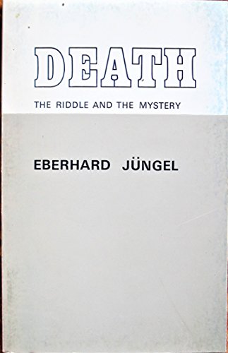 9780715202562: Death, the riddle and the mystery (Topics in theology)
