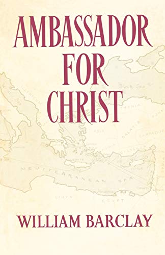 Ambassador for Christ (9780715202586) by Barclay, William