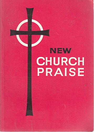 Stock image for New Church Praise for sale by AwesomeBooks