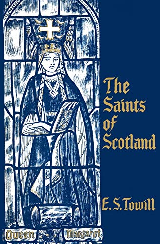 Stock image for The Saints of Scotland for sale by THE SAINT BOOKSTORE