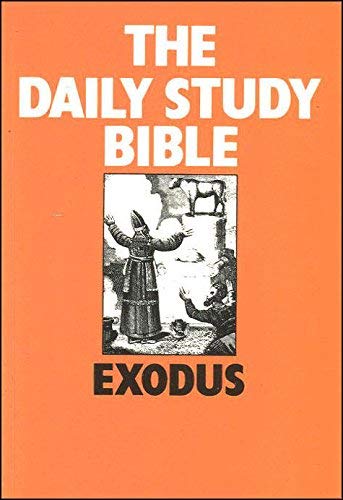 Beispielbild fr Exodus (Daily Study Bible) zum Verkauf von WorldofBooks