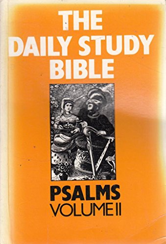 Stock image for Old Testament: Psalms II (The Daily Study Bible) for sale by MusicMagpie